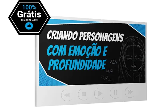 Criando Personagens Com Emoção e Profundidade